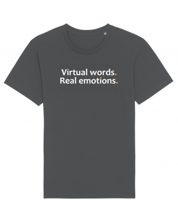Virtual words. Real emotions.  Anthracite