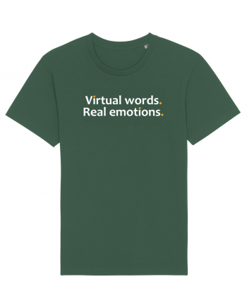 Virtual words. Real emotions.  Bottle Green