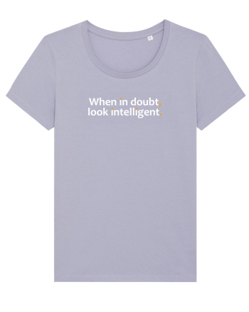 When in doubt, look intelligent.  Lavender