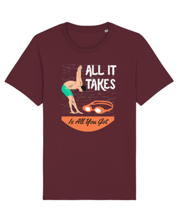 pentru pasionații de înot - All it Takes is All You Got Burgundy
