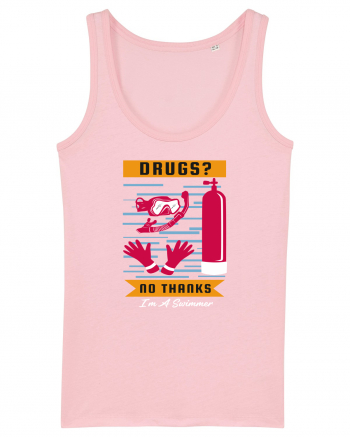 pentru pasionații de înot - Drugs No Thanks, I am a Swimmer Cotton Pink