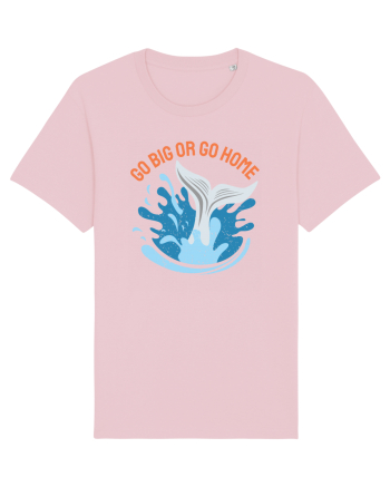 pentru pasionații de înot - Go Big or Go Home Cotton Pink