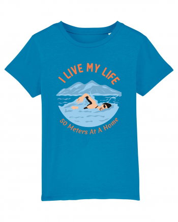 pentru pasionații de înot - I Live My Life, 50 Meters at a Time Azur