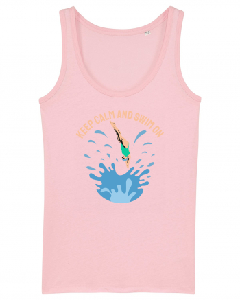 pentru pasionații de înot - Keep Calm and Swim On Cotton Pink