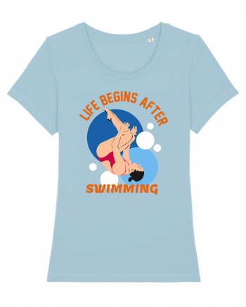 pentru pasionații de înot - Life Begins After Swimming Sky Blue