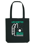 pentru pasionații de înot - Life is Better When You are Swimming Sacoșă textilă