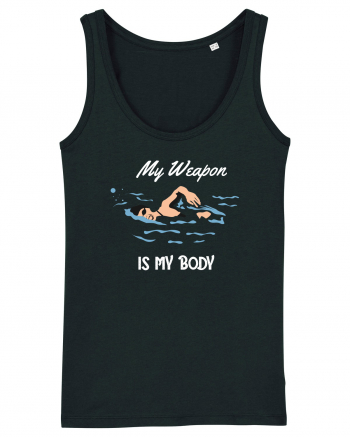 pentru pasionații de înot - My Weapon is My Body Black
