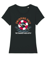 pentru pasionații de înot - Swimming Only the Toughest Need Apply Tricou mânecă scurtă guler larg fitted Damă Expresser