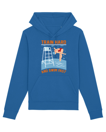 pentru pasionații de înot - Train Hard and Swim Fast Royal Blue