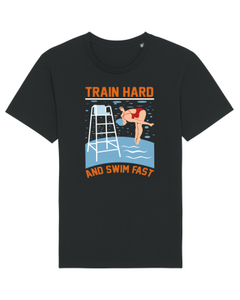 pentru pasionații de înot - Train Hard and Swim Fast Black