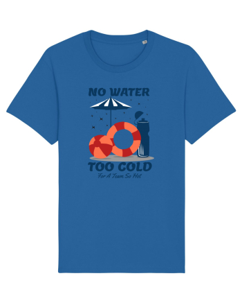 pentru pasionații de înot - No Water Too Cold for a Team So Hot Royal Blue