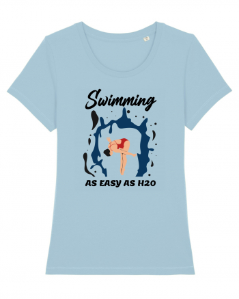 pentru pasionații de înot - Swimming is as Easy as h20 Sky Blue