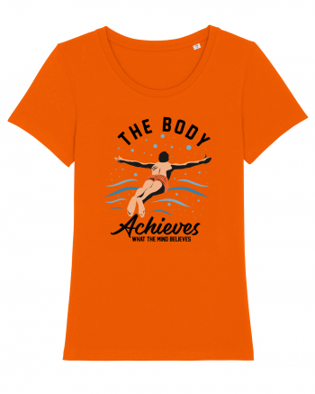 pentru pasionații de înot - The Body Achieves What the Mind Believes Bright Orange
