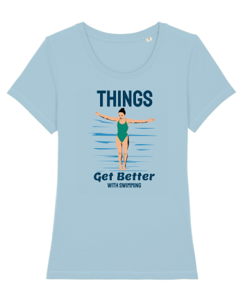 pentru pasionații de înot - Things Get Better With Swimming Sky Blue