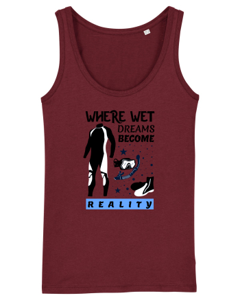 pentru pasionații de înot - Where Wet Dreams Become Reality Burgundy