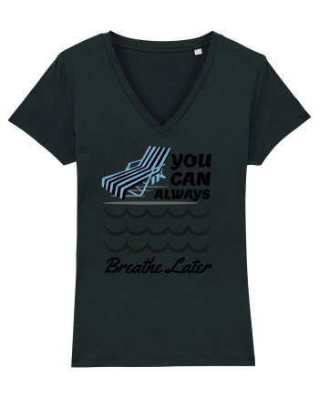 pentru pasionații de înot - You Can Always Breathe Later Black