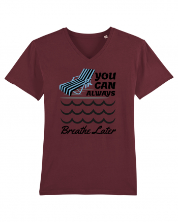 pentru pasionații de înot - You Can Always Breathe Later Burgundy