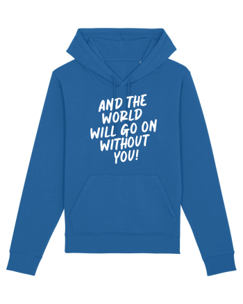 And the world Royal Blue