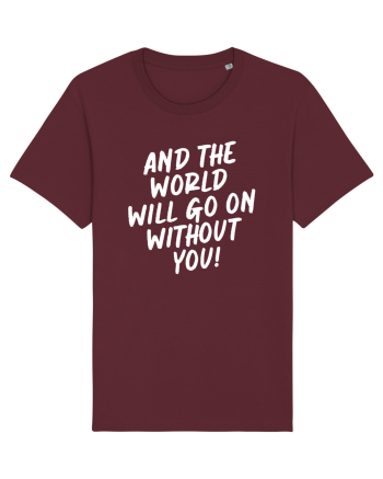 And the world Burgundy