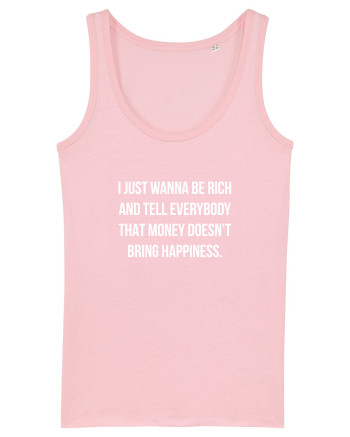 Just wanna be rich Cotton Pink