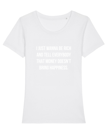 Just wanna be rich White