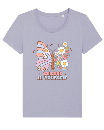 BELIEVE IN YOURSELF Lavender