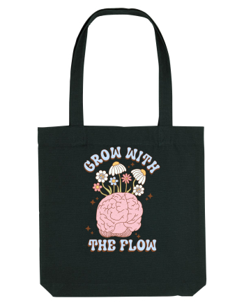 GROW WITH THE FLOW Black