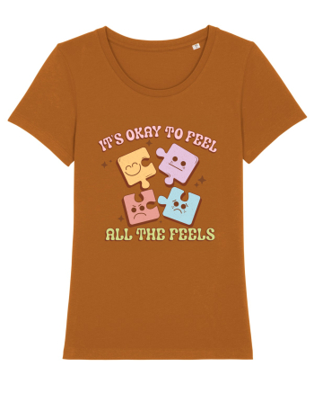 IT'S OKAY TO FEEL ALL THE FEELS Roasted Orange