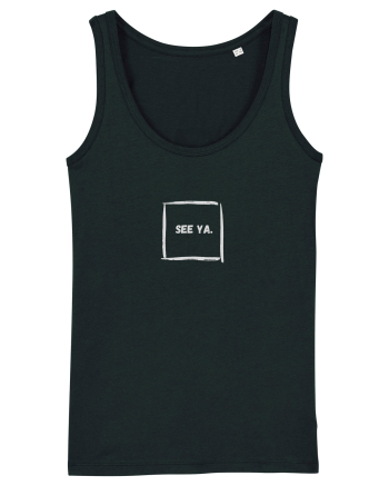 See Ya. Black