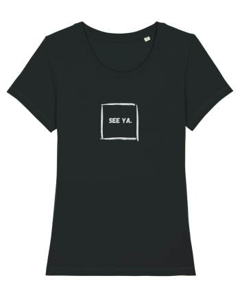 See Ya. Black