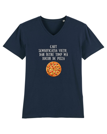 CAUT SEMNIFICAȚIA VIEȚII - PIZZA French Navy