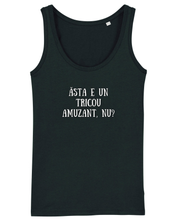 TRICOU AMUZANT, NU? Black