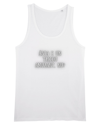 TRICOU AMUZANT, NU? White