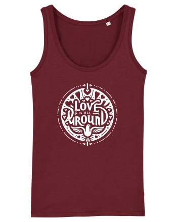 Love is all around  Burgundy