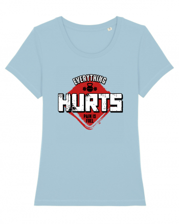 Everything Hurts Sky Blue