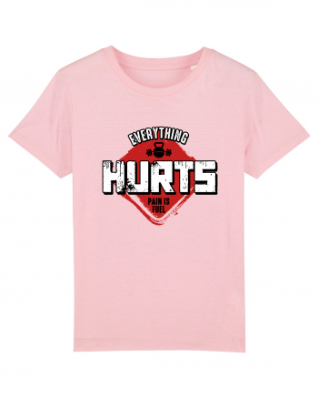 Everything Hurts Cotton Pink