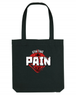 Pain is my FUEL Sacoșă textilă