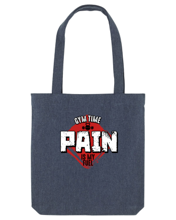 Pain is my FUEL Midnight Blue