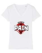 Pain is my FUEL Tricou mânecă scurtă guler V Damă Evoker