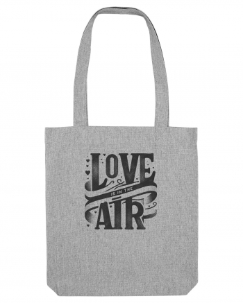 Love is in the air Heather Grey