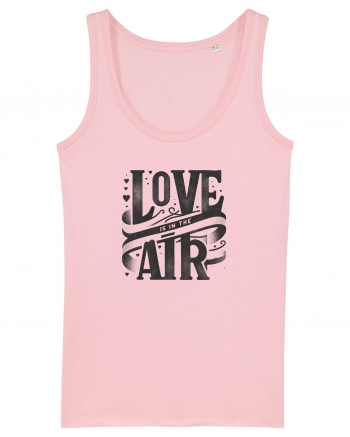 Love is in the air Cotton Pink