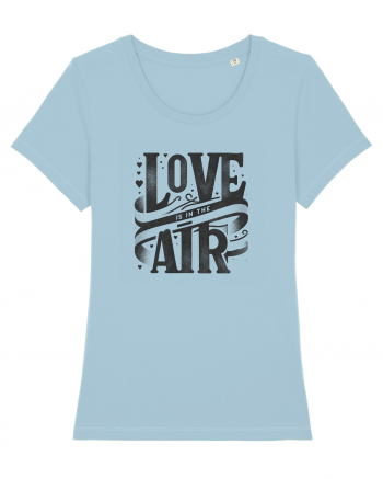 Love is in the air Sky Blue