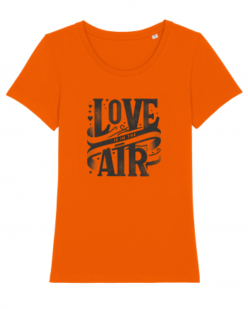 Love is in the air Bright Orange
