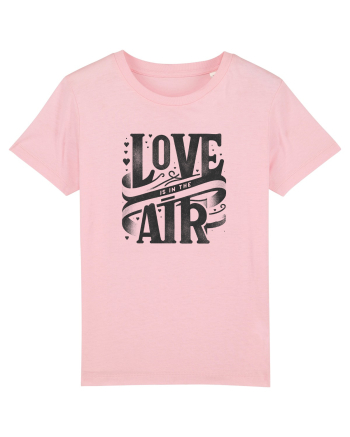 Love is in the air Cotton Pink
