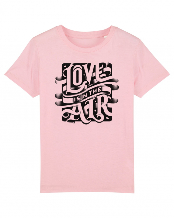 Love is in the air Cotton Pink