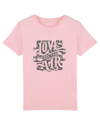 Love is in the air - gri Cotton Pink