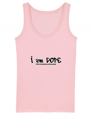 I am DOPE Cotton Pink