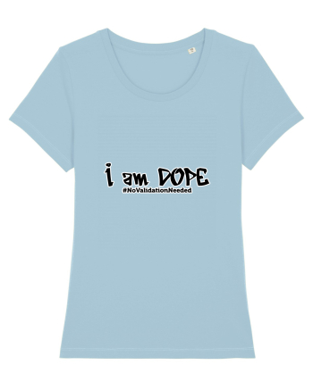 I am DOPE Sky Blue