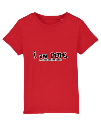 I am DOPE Red