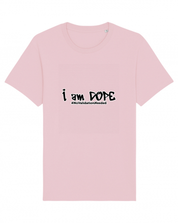 I am DOPE Cotton Pink